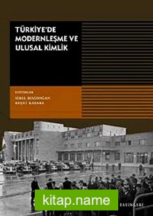 Türkiye’de Modernleşme ve Ulusal Kimlik