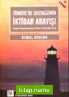 Türkiye’de Sosyalizmin İktidar Arayışı Burjuva Restorasyonu ve Solun Yakaladığı Fırsat