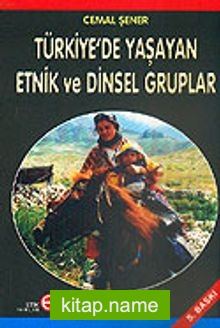 Türkiye’de Yaşayan Etnik ve Dinsel Gruplar