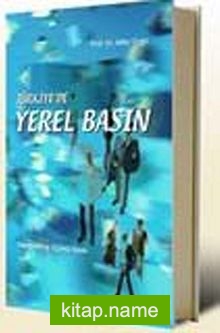 Türkiye’de Yerel Basın