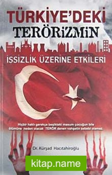 Türkiye’deki Terörizmin İşsizlik Üzerine Etkileri