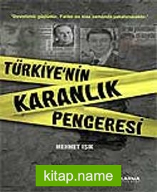 Türkiye’nin Karanlık Penceresi