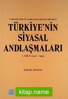 Türkiye’nin Siyasal Andlaşmaları Cilt-1 (1920-1945)