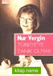 Türkiye’ye Tanık Olmak