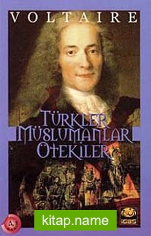 Türkler Müslümanlar Ötekiler