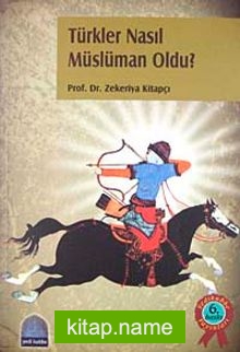 Türkler Nasıl Müslüman Oldu?