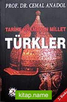 Türkler / Tarihe Hükmeden Millet