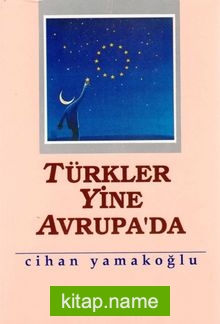 Türkler Yine Avrupa’da