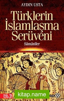 Türklerin İslamlaşma Serüveni