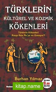 Türklerin Kültürel ve Kozmik Kökenleri (Cep Boy)