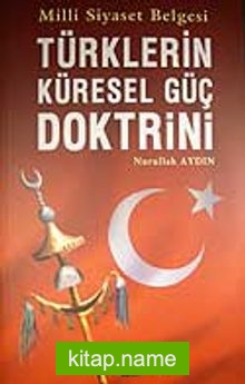 Türklerin Küresel Güç Doktrini