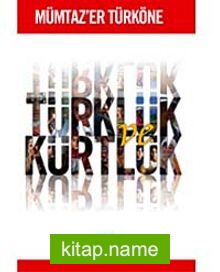 Türklük ve Kürtlük