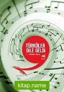 Türküler Dile Geldi