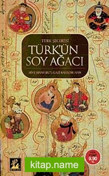 Türk’ün Soy Ağacı  Türk Şeceresi (Cep Boy)