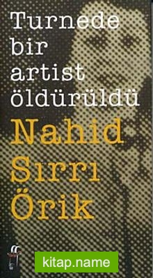 Turnede Bir Artist Öldürüldü