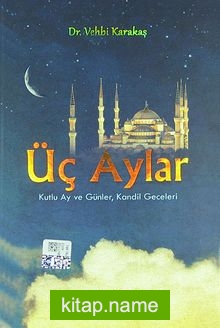 Üç Aylar Kutlu Ay ve Günler, Kandil Geceleri