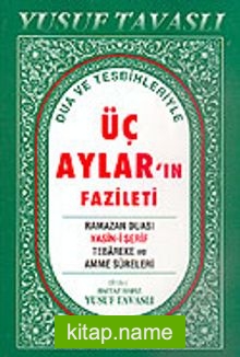 Üç Aylar’ın Fazileti (Kod: D39)