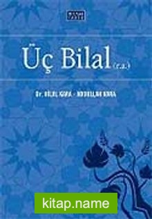 Üç Bilal (r.a)