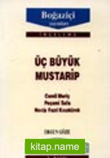 Üç Büyük Mustarip