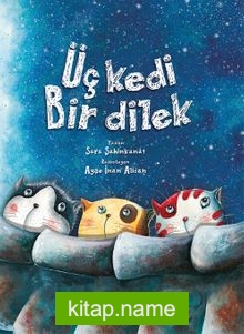 Üç Kedi Bir Dilek