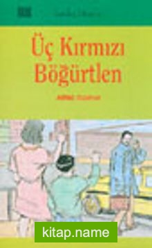 Üç Kırmızı Bögürtlen