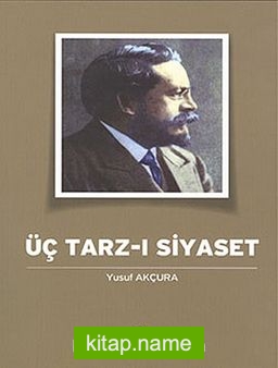 Üç Tarzı-ı Siyaset