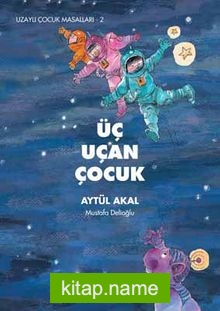 Üç Uçan Çocuk