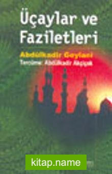 Üçaylar ve Faziletleri