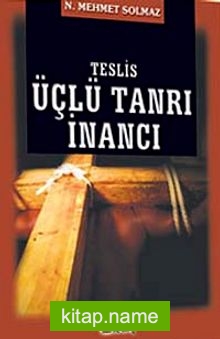 Üçlü Tanrı İnancı Teslis