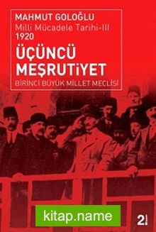 Üçüncü Meşrutiyet  Milli Mücadele Tarihi-III 1920