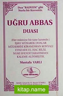 Uğru Abbas Duası (Yeni-Eski)