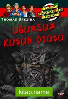 Uğursuz Kuşun Ötüşü (13.kitap)