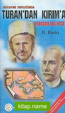 Ukrayna Toprağında Turan’ dan Kırım’ a