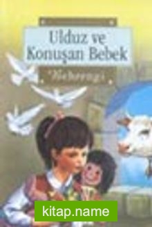 Ulduz ve Konuşan Bebek