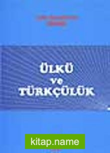 Ülkü ve Türkçülük