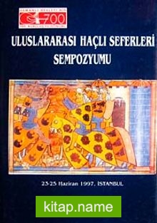 Uluslararası Haçlı Seferleri Sempozyumu 1997