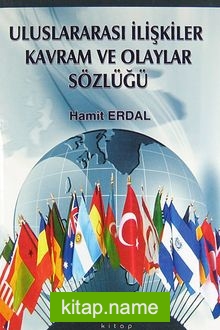 Uluslararası İlişkiler Kavram ve Olaylar Sözlüğü