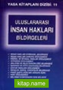 Uluslararası İnsan Hakları Bildirgeleri