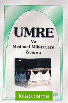 Umre ve Medine-i Münevvere Ziyareti cep boy