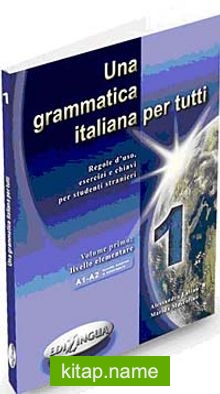 Una grammatica italiana per tutti 1 (İtalyanca Temel Seviye Gramer)