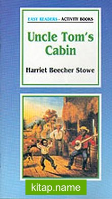 Uncle Tom’s Cabin