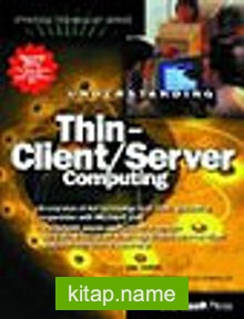 Understanding Thin Client: Server Computing