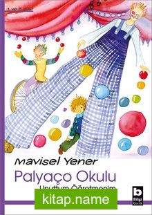 Unuttum Öğretmenim / Palyaço Okulu