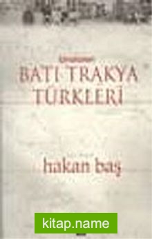 Unutulan Batı Trakya Türkleri