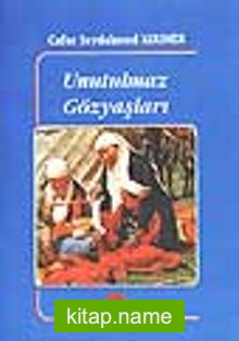 Unutulmaz Gözyaşları