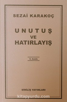 Unutuş Ve Hatırlayış