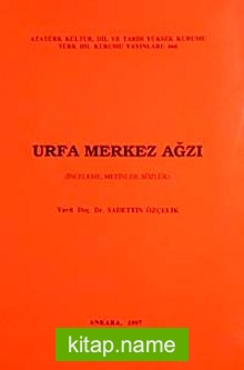 Urfa Merkez Ağzı