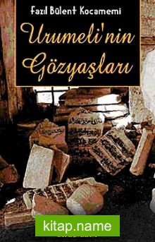 Urumeli’nin Gözyaşları