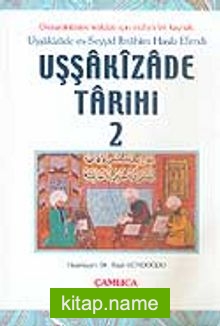 Uşşakızade Tarihi 2 / Uşşakızade es-Seyyid İbrahim Hasib Efendi