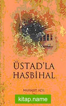 Üstad’la Hasbihal